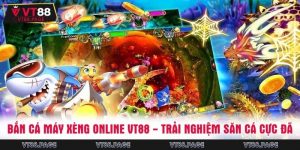 Bắn Cá Máy Xèng Online VT88 - Trải Nghiệm Săn Cá Cực Đã