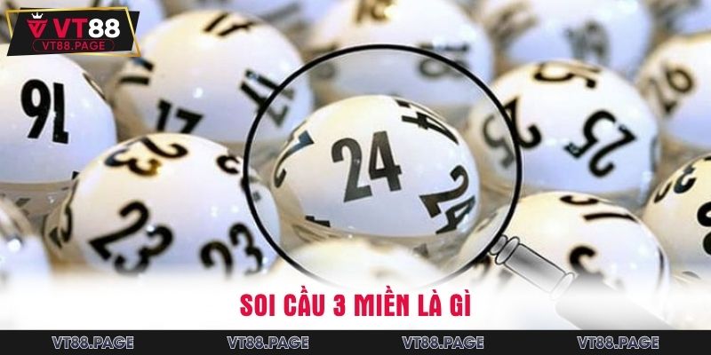 Soi cầu 3 miền