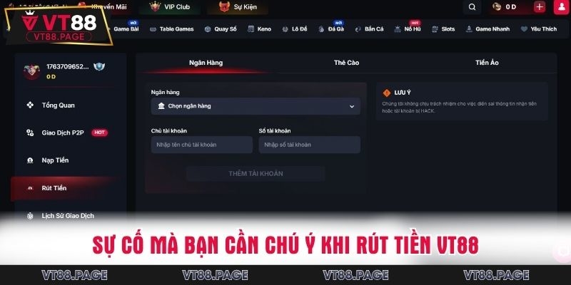 Sự cố mà bạn cần chú ý khi rút tiền VT88