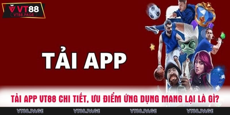 Tải app VT88